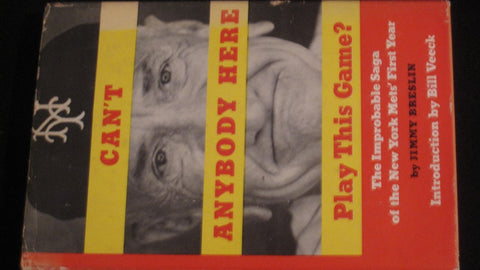 Can't Anybody Here Play this Game? NY Mets Hardback Book