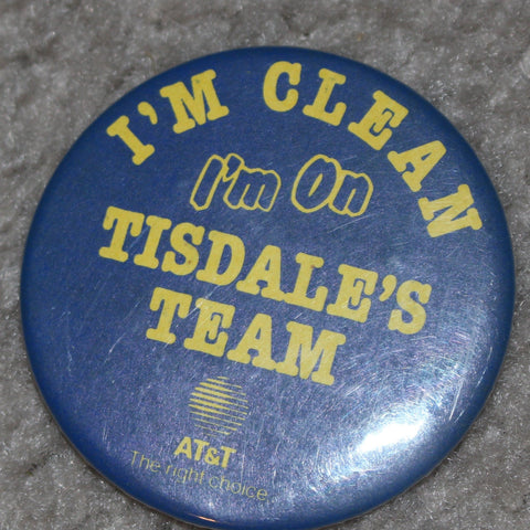 Vintage "I'm Clean I'm on Tisdales Team" Indiana Pacers Button