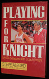 Playing for Knight Steve Alford Autographed Book Hardback Indiana University Basketball