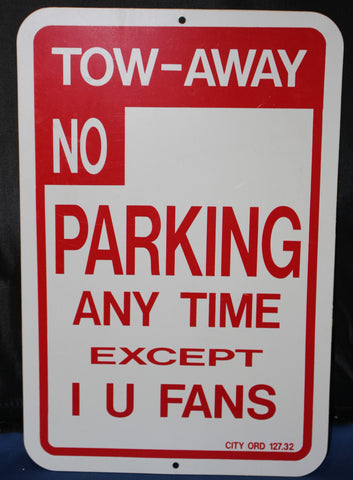 No Parking Except Indiana University Fans Sign