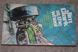 Jim Clark at the Wheel Paperback Book