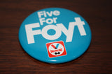 Vintage Five For Foyt PInback Button - Vintage Indy Sports