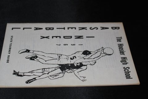 1967 Hoosier High School Basketball Index State Tourney Guide