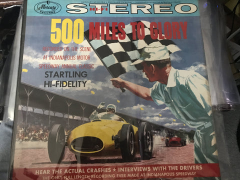 500 Miles to Glory Indianapolis 500 LP Record