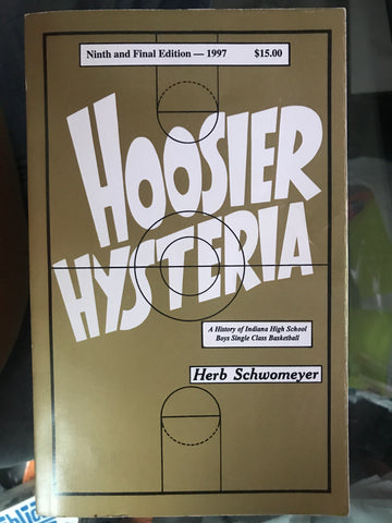 1997 9th Edition Hoosier Hysteria by Herb Schwomeyer
